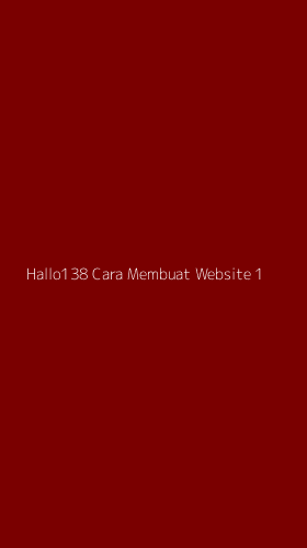 Tampilan Antarmuka Aplikasi Hallo138 Cara Membuat Website - 1