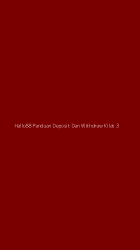 Tampilan Antarmuka Aplikasi Hallo88 Panduan Deposit Dan Withdraw Kilat - 3