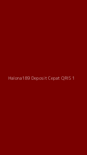 Tampilan Antarmuka Aplikasi Halona189 Deposit Cepat Qris - 1
