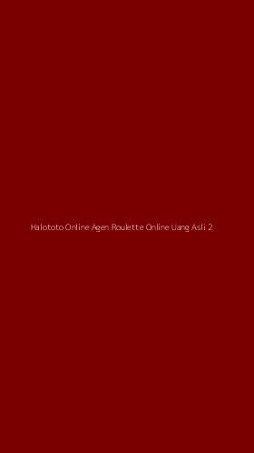 Tampilan Antarmuka Aplikasi Halototo Online Agen Roulette Online Uang Asli - 2