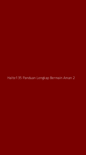 Tampilan Antarmuka Aplikasi Halte135 Panduan Lengkap Bermain Aman - 2