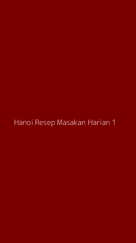 Tampilan Antarmuka Aplikasi Hanoi Resep Masakan Harian - 1