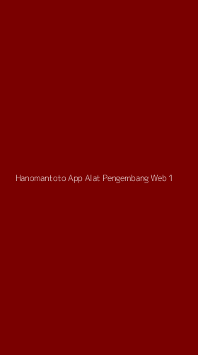 Tampilan Antarmuka Aplikasi Hanomantoto App Alat Pengembang Web - 1