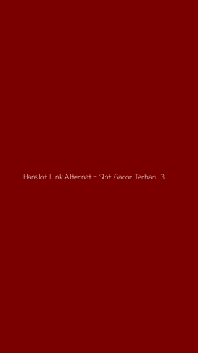 Tampilan Antarmuka Aplikasi Hanslot Link Alternatif Slot Gacor Terbaru - 3