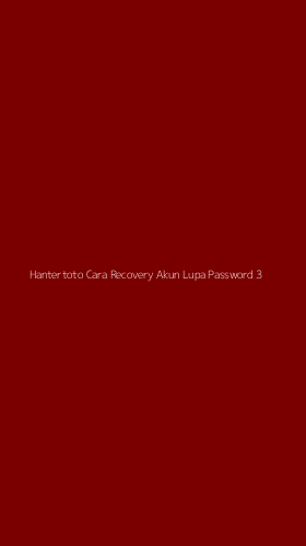 Tampilan Antarmuka Aplikasi Hantertoto Cara Recovery Akun Lupa Password - 3