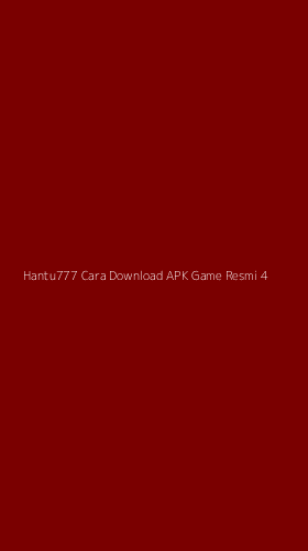 Tampilan Antarmuka Aplikasi Hantu777 Cara Download Apk Game Resmi - 4