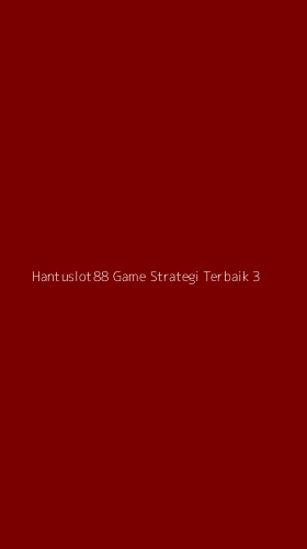 Tampilan Antarmuka Aplikasi Hantuslot88 Game Strategi Terbaik - 3
