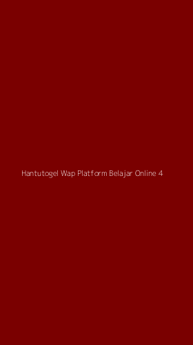 Tampilan Antarmuka Aplikasi Hantutogel Wap Platform Belajar Online - 4