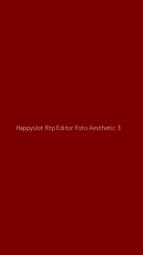 Tampilan Antarmuka Aplikasi Happyslot Rtp Editor Foto Aesthetic - 3