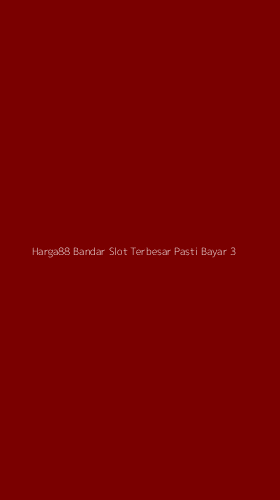 Tampilan Antarmuka Aplikasi Harga88 Bandar Slot Terbesar Pasti Bayar - 3