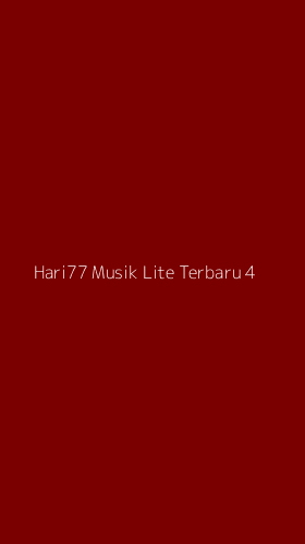 Tampilan Antarmuka Aplikasi Hari77 Musik Lite Terbaru - 4