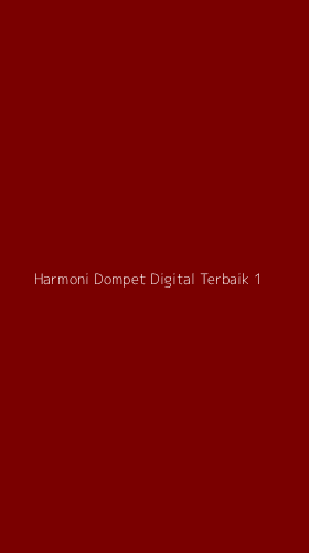 Tampilan Antarmuka Aplikasi Harmoni Dompet Digital Terbaik - 1
