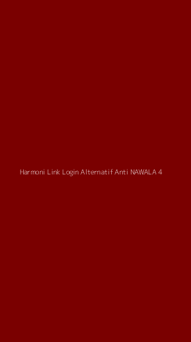 Tampilan Antarmuka Aplikasi Harmoni Link Login Alternatif Anti Nawala - 4