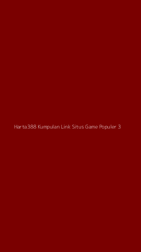 Tampilan Antarmuka Aplikasi Harta388 Kumpulan Link Situs Game Populer - 3