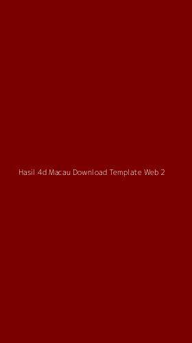 Tampilan Antarmuka Aplikasi Hasil 4d Macau Download Template Web - 2