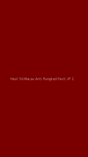 Tampilan Antarmuka Aplikasi Hasil 5d Macau Anti Rungkad Pasti Jp - 2