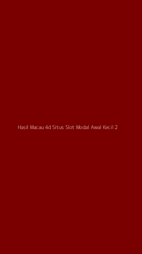 Tampilan Antarmuka Aplikasi Hasil Macau 4d Situs Slot Modal Awal Kecil - 2