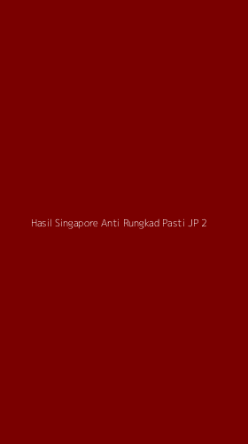 Tampilan Antarmuka Aplikasi Hasil Singapore Anti Rungkad Pasti Jp - 2