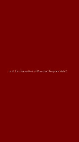 Tampilan Antarmuka Aplikasi Hasil Toto Macau Hari Ini Download Template Web - 2