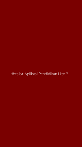 Tampilan Antarmuka Aplikasi Hbcslot Aplikasi Pendidikan Lite - 3