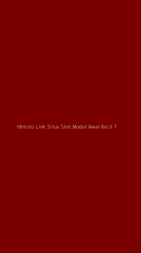 Tampilan Antarmuka Aplikasi Hbtoto Link Situs Slot Modal Awal Kecil - 1