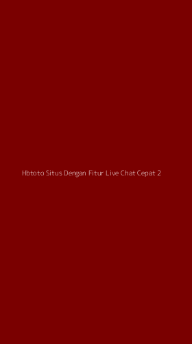 Tampilan Antarmuka Aplikasi Hbtoto Situs Dengan Fitur Live Chat Cepat - 2