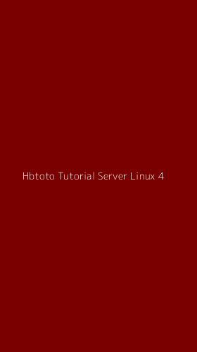Tampilan Antarmuka Aplikasi Hbtoto Tutorial Server Linux - 4