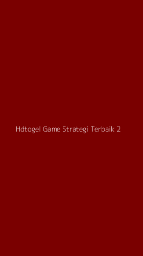 Tampilan Antarmuka Aplikasi Hdtogel Game Strategi Terbaik - 2