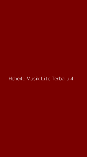 Tampilan Antarmuka Aplikasi Hehe4d Musik Lite Terbaru - 4
