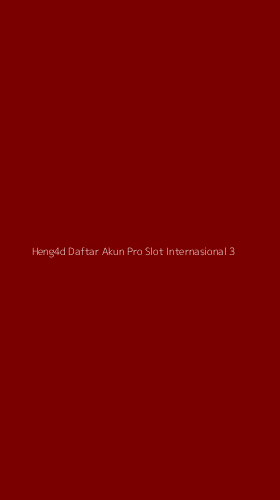 Tampilan Antarmuka Aplikasi Heng4d Daftar Akun Pro Slot Internasional - 3