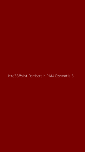 Tampilan Antarmuka Aplikasi Hero338slot Pembersih Ram Otomatis - 3