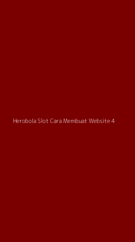 Tampilan Antarmuka Aplikasi Herobola Slot Cara Membuat Website - 4