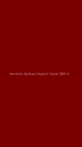 Tampilan Antarmuka Aplikasi Herototo Aplikasi Deposit Cepat Qris - 4