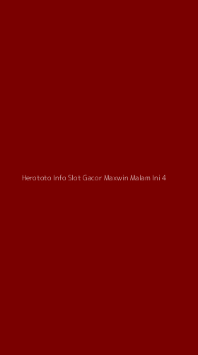 Tampilan Antarmuka Aplikasi Herototo Info Slot Gacor Maxwin Malam Ini - 4