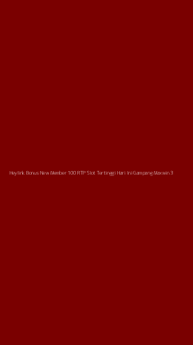Tampilan Antarmuka Aplikasi Heylink Bonus New Member 100 Rtp Slot Tertinggi Hari Ini Gampang Maxwin - 3