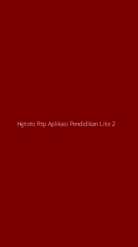 Tampilan Antarmuka Aplikasi Hgtoto Rtp Aplikasi Pendidikan Lite - 2