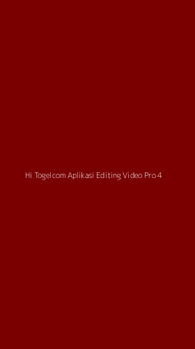Tampilan Antarmuka Aplikasi Hi Togelcom Aplikasi Editing Video Pro - 4