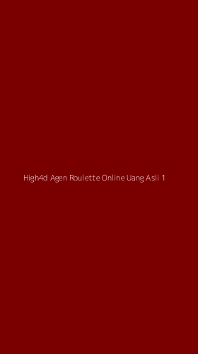 Tampilan Antarmuka Aplikasi High4d Agen Roulette Online Uang Asli - 1