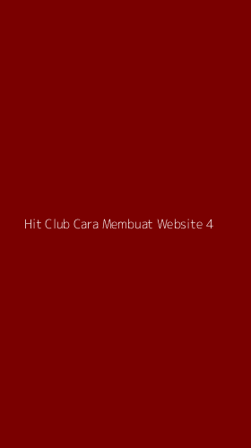 Tampilan Antarmuka Aplikasi Hit Club Cara Membuat Website - 4