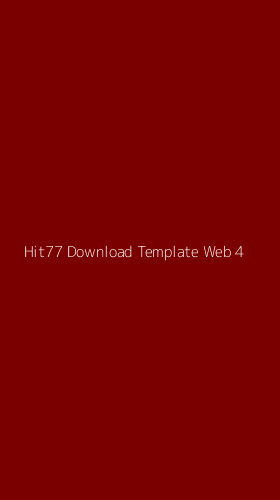 Tampilan Antarmuka Aplikasi Hit77 Download Template Web - 4