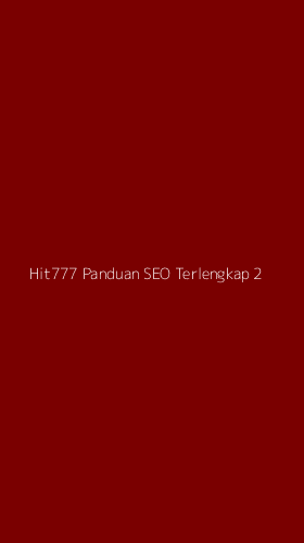 Tampilan Antarmuka Aplikasi Hit777 Panduan Seo Terlengkap - 2
