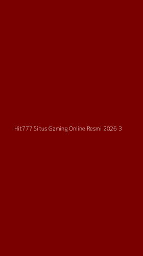 Tampilan Antarmuka Aplikasi Hit777 Situs Gaming Online Resmi 2026 - 3