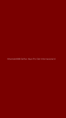 Tampilan Antarmuka Aplikasi Hitamslot888 Daftar Akun Pro Slot Internasional - 4