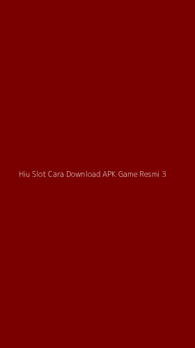 Tampilan Antarmuka Aplikasi Hiu Slot Cara Download Apk Game Resmi - 3