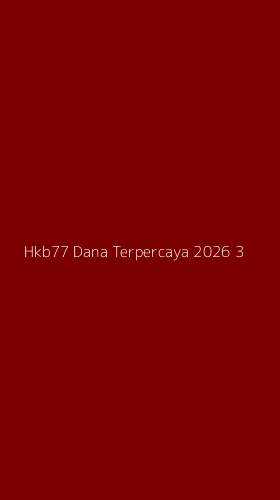 Tampilan Antarmuka Aplikasi Hkb77 Dana Terpercaya 2026 - 3