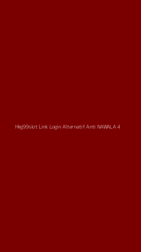 Tampilan Antarmuka Aplikasi Hkg99slot Link Login Alternatif Anti Nawala - 4