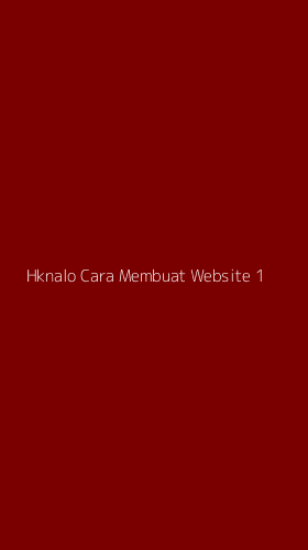 Tampilan Antarmuka Aplikasi Hknalo Cara Membuat Website - 1
