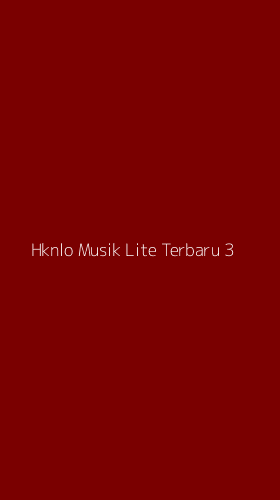 Tampilan Antarmuka Aplikasi Hknlo Musik Lite Terbaru - 3
