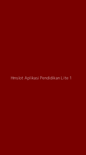 Tampilan Antarmuka Aplikasi Hmslot Aplikasi Pendidikan Lite - 1