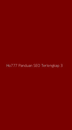Tampilan Antarmuka Aplikasi Ho777 Panduan Seo Terlengkap - 3